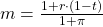 m = \frac{1 + r \cdot (1 - t)}{1 + \pi}